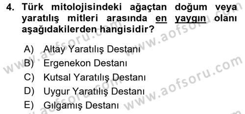 Türk Edebiyatının Mitolojik Kaynakları Dersi 2023 - 2024 Yılı Yaz Okulu Sınav Soruları 4. Soru