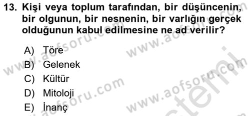 Türk Edebiyatının Mitolojik Kaynakları Dersi Ara Sınavı Deneme Sınav Soruları 13. Soru
