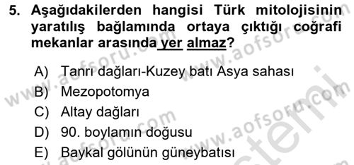 Türk Edebiyatının Mitolojik Kaynakları Dersi 2024 - 2025 Yılı (Vize) Ara Sınav Soruları 5. Soru