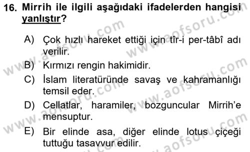 Türk Edebiyatının Mitolojik Kaynakları Dersi 2024 - 2025 Yılı (Final) Dönem Sonu Sınav Soruları 16. Soru