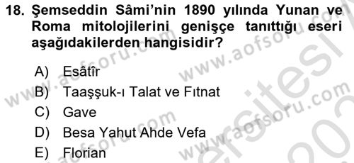 Türk Edebiyatının Mitolojik Kaynakları Dersi 2024 - 2025 Yılı (Final) Dönem Sonu Sınav Soruları 18. Soru