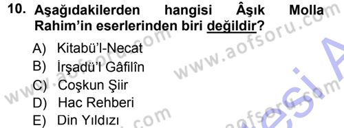 Türk Halk Şiiri Dersi 2012 - 2013 Yılı (Final) Dönem Sonu Sınav Soruları 10. Soru