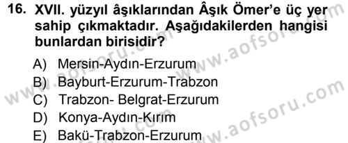 Türk Halk Şiiri Dersi 2012 - 2013 Yılı (Final) Dönem Sonu Sınav Soruları 16. Soru