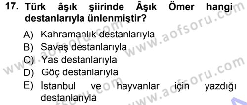Türk Halk Şiiri Dersi 2012 - 2013 Yılı (Final) Dönem Sonu Sınav Soruları 17. Soru