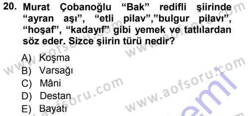 Türk Halk Şiiri Dersi 2012 - 2013 Yılı (Final) Dönem Sonu Sınav Soruları 20. Soru