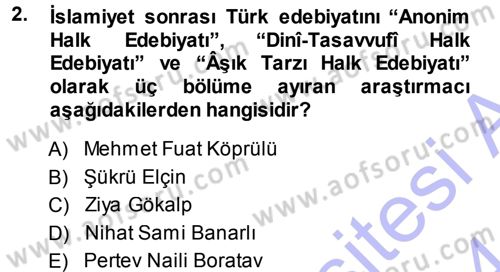 Türk Halk Şiiri Dersi 2013 - 2014 Yılı (Vize) Ara Sınav Soruları 2. Soru