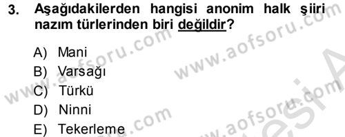 Türk Halk Şiiri Dersi 2013 - 2014 Yılı Tek Ders Sınav Soruları 3. Soru
