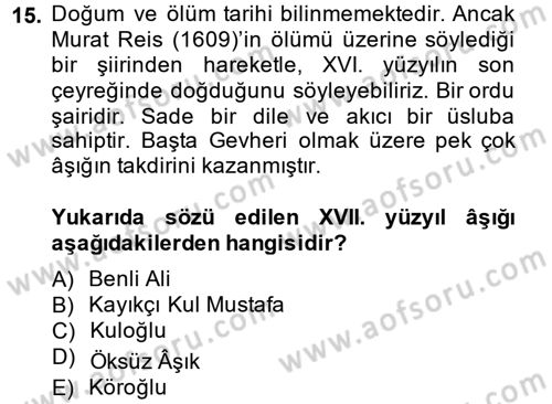 Türk Halk Şiiri Dersi 2014 - 2015 Yılı (Final) Dönem Sonu Sınav Soruları 15. Soru