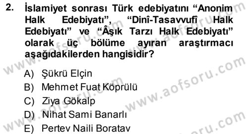 Türk Halk Şiiri Dersi 2014 - 2015 Yılı Tek Ders Sınav Soruları 2. Soru