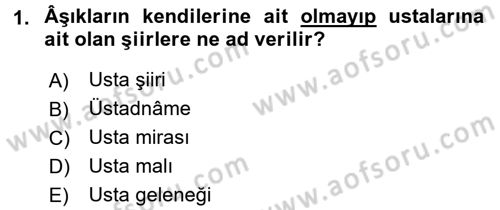 Türk Halk Şiiri Dersi 2016 - 2017 Yılı (Vize) Ara Sınav Soruları 1. Soru