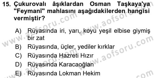 Türk Halk Şiiri Dersi 2016 - 2017 Yılı (Final) Dönem Sonu Sınav Soruları 15. Soru