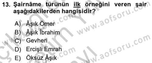 Türk Halk Şiiri Dersi 2018 - 2019 Yılı Yaz Okulu Sınav Soruları 13. Soru