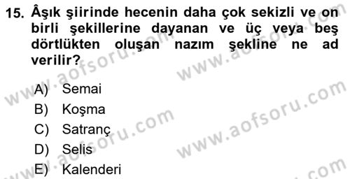 Türk Halk Şiiri Dersi 2021 - 2022 Yılı (Final) Dönem Sonu Sınav Soruları 15. Soru