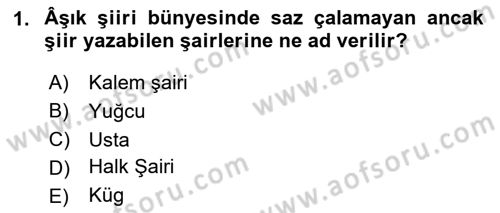 Türk Halk Şiiri Dersi 2024 - 2025 Yılı (Final) Dönem Sonu Sınav Soruları 1. Soru
