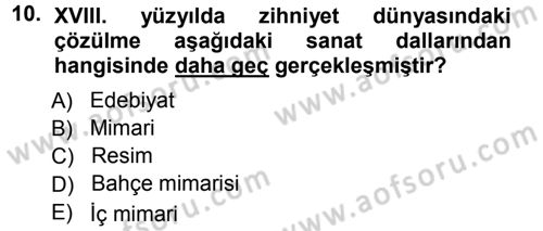 XVIII. Yüzyıl Türk Edebiyatı Dersi 2012 - 2013 Yılı (Vize) Ara Sınav Soruları 10. Soru