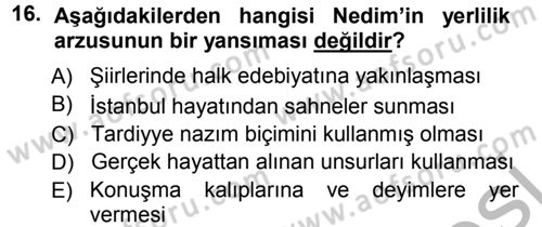 XVIII. Yüzyıl Türk Edebiyatı Dersi 2012 - 2013 Yılı (Vize) Ara Sınav Soruları 16. Soru