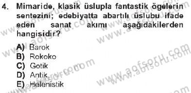 XVIII. Yüzyıl Türk Edebiyatı Dersi 2012 - 2013 Yılı Tek Ders Sınav Soruları 4. Soru