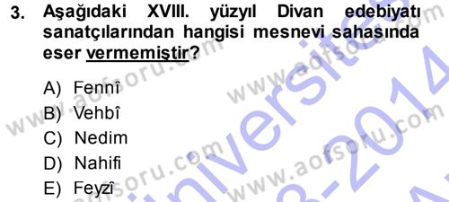 XVIII. Yüzyıl Türk Edebiyatı Dersi 2013 - 2014 Yılı (Vize) Ara Sınav Soruları 3. Soru