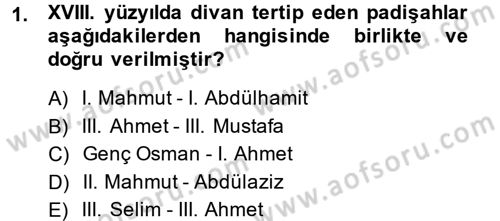 XVIII. Yüzyıl Türk Edebiyatı Dersi 2013 - 2014 Yılı Tek Ders Sınav Soruları 1. Soru