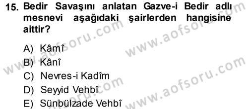 XVIII. Yüzyıl Türk Edebiyatı Dersi 2013 - 2014 Yılı Tek Ders Sınav Soruları 15. Soru