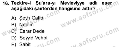 XVIII. Yüzyıl Türk Edebiyatı Dersi 2013 - 2014 Yılı Tek Ders Sınav Soruları 16. Soru