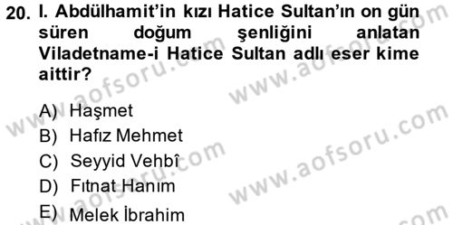 XVIII. Yüzyıl Türk Edebiyatı Dersi 2014 - 2015 Yılı Tek Ders Sınav Soruları 20. Soru
