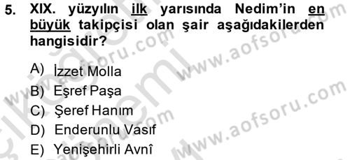 XVIII. Yüzyıl Türk Edebiyatı Dersi 2014 - 2015 Yılı Tek Ders Sınav Soruları 5. Soru