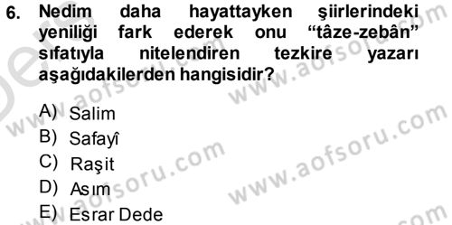 XVIII. Yüzyıl Türk Edebiyatı Dersi 2014 - 2015 Yılı Tek Ders Sınav Soruları 6. Soru
