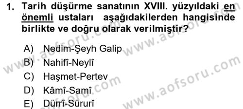 XVIII. Yüzyıl Türk Edebiyatı Dersi 2016 - 2017 Yılı (Vize) Ara Sınav Soruları 1. Soru