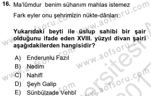 XVIII. Yüzyıl Türk Edebiyatı Dersi 2016 - 2017 Yılı (Vize) Ara Sınav Soruları 16. Soru