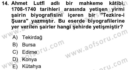 XVIII. Yüzyıl Türk Edebiyatı Dersi 2016 - 2017 Yılı (Final) Dönem Sonu Sınav Soruları 14. Soru