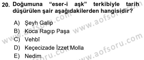 XVIII. Yüzyıl Türk Edebiyatı Dersi 2018 - 2019 Yılı Yaz Okulu Sınav Soruları 20. Soru