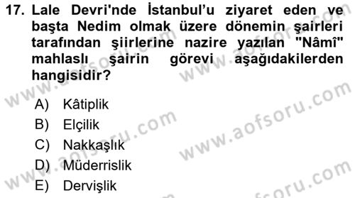 XVIII. Yüzyıl Türk Edebiyatı Dersi 2019 - 2020 Yılı (Vize) Ara Sınav Soruları 17. Soru