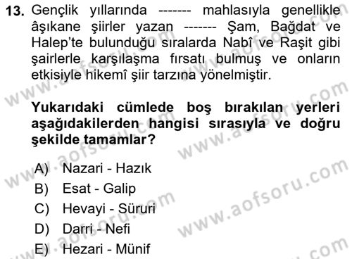 XVIII. Yüzyıl Türk Edebiyatı Dersi 2021 - 2022 Yılı (Final) Dönem Sonu Sınav Soruları 13. Soru
