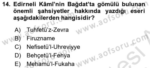 XVIII. Yüzyıl Türk Edebiyatı Dersi 2021 - 2022 Yılı (Final) Dönem Sonu Sınav Soruları 14. Soru