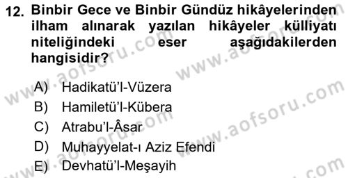 XVIII. Yüzyıl Türk Edebiyatı Dersi 2022 - 2023 Yılı (Final) Dönem Sonu Sınav Soruları 12. Soru