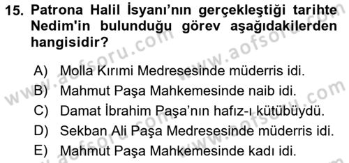 XVIII. Yüzyıl Türk Edebiyatı Dersi 2023 - 2024 Yılı (Final) Dönem Sonu Sınav Soruları 15. Soru