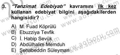 XIX. Yüzyıl Türk Edebiyatı Dersi 2012 - 2013 Yılı (Vize) Ara Sınav Soruları 3. Soru