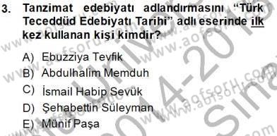 XIX. Yüzyıl Türk Edebiyatı Dersi 2014 - 2015 Yılı (Vize) Ara Sınav Soruları 3. Soru