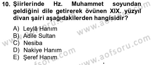 XIX. Yüzyıl Türk Edebiyatı Dersi 2014 - 2015 Yılı Tek Ders Sınavı 10. Soru