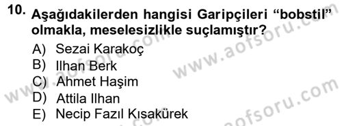 Cumhuriyet Dönemi Türk Şiiri Dersi 2012 - 2013 Yılı (Vize) Ara Sınav Soruları 10. Soru