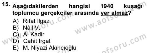 Cumhuriyet Dönemi Türk Şiiri Dersi Ara Sınavı Deneme Sınav Soruları 15. Soru