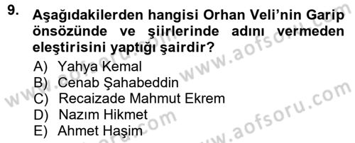 Cumhuriyet Dönemi Türk Şiiri Dersi 2012 - 2013 Yılı (Vize) Ara Sınav Soruları 9. Soru