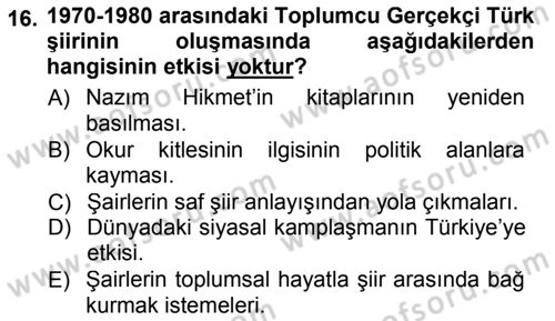 Cumhuriyet Dönemi Türk Şiiri Dersi 2012 - 2013 Yılı (Final) Dönem Sonu Sınav Soruları 16. Soru