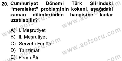 Cumhuriyet Dönemi Türk Şiiri Dersi 2013 - 2014 Yılı (Final) Dönem Sonu Sınav Soruları 20. Soru