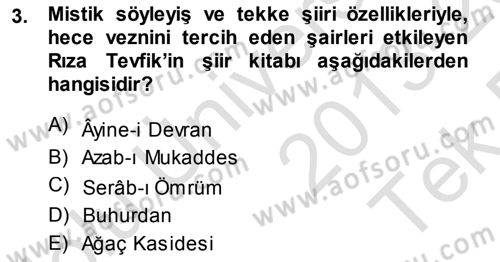 Cumhuriyet Dönemi Türk Şiiri Dersi 2013 - 2014 Yılı Tek Ders Sınav Soruları 3. Soru