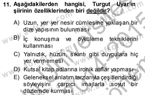 Cumhuriyet Dönemi Türk Şiiri Dersi 2014 - 2015 Yılı (Final) Dönem Sonu Sınav Soruları 11. Soru