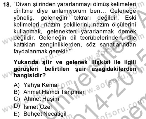 Cumhuriyet Dönemi Türk Şiiri Dersi 2014 - 2015 Yılı (Final) Dönem Sonu Sınav Soruları 18. Soru