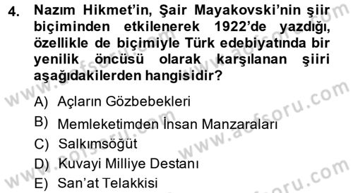 Cumhuriyet Dönemi Türk Şiiri Dersi 2014 - 2015 Yılı (Final) Dönem Sonu Sınav Soruları 4. Soru