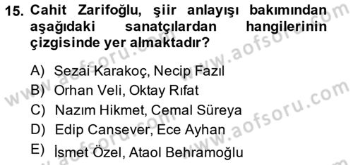 Cumhuriyet Dönemi Türk Şiiri Dersi 2014 - 2015 Yılı Tek Ders Sınav Soruları 15. Soru